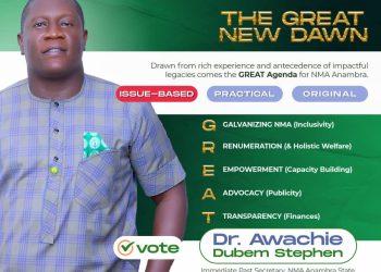 Dubem Awachie’s ‘New Dawn’ vision For Greater Anambra NMA